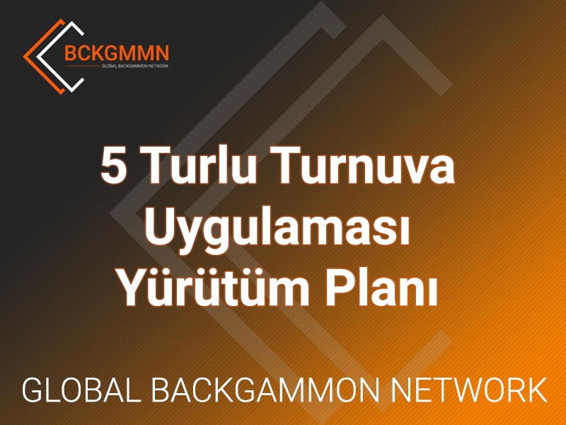 5 Turlu Turnuva  Uygulaması  Yürütüm Planı