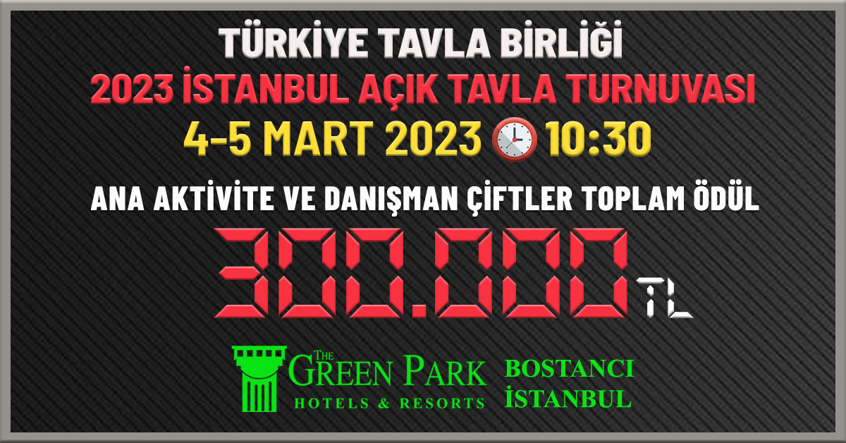 TTB 2023 İSTANBUL AÇIK TAVLA TURNUVASI